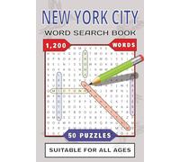 New York City Word Search Book: 50 Sky-High Puzzles with 1,200 Words | Take a stroll through Midtown, hop over to Brooklyn, and explore everything in between!