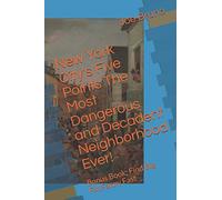 New York City's Five Points: The Most Dangerous and Decadent Neighborhood Ever!: Bonus Book: Find Big Fat Fanny Fast
