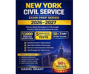 NEW YORK CIVIL SERVICE EXAM PREP SE: Practice questions with detailed answer explanations, full-length mock tests, step-by-step study strategies, and ... entry-level public sector employment success