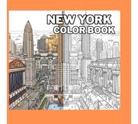 New York Coloring Book: A Creative Journey Through the Empire State: Relaxing Coloring Pages Featuring New York City, Famous Landmarks, Central Park, ... and Iconic Attractions for Teens and Adults