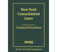 New York Consolidated Laws - Criminal Procedure 2025