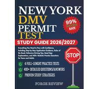NEW YORK DMV Permit Test Study Guide 2026/2027: Everything You Need to Pass with Confidence, Including Step-by-Step Application Guidance, Rules of ... 400+ Realistic Practice Questions for Teens a