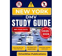 New York Dmv Study Guide 2025-2026: Get exam ready with a comprehensive manual covering rules of the road, traffic signs and safe practices
