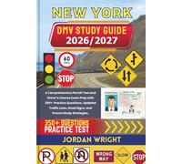 New york DMV STUDY GUIDE 2026/2027: A Comprehensive Permit Test and Driver’s License Exam Prep with 350+ Practice Questions, Updated Traffic Laws, Road Signs, and Proven Study Strategies