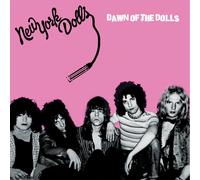 New York Dolls – Dawn of the Dolls – Vinyle 12" coloré splatter rose/noir
