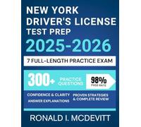 New York Driver's License Test Prep 2025-2026: The Complete Guide, Strategic and Step-by-Step Mastery for the NY DMV Exam