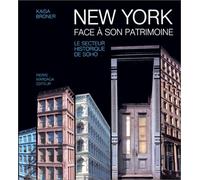 New York face à son patrimoine. Le Soho
