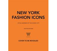New York Fashion Icons Style legends of the iconic city - Kristen Bateman - Welbeck - ebook (ePub) - Livre