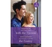 New York Fling With The Tycoon / Accidentally Dating The Enemy