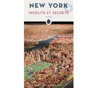 New York insolite et secrète