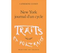 New York, journal d'un cycle - Catherine Cusset - Mercure de france - broché - Roman