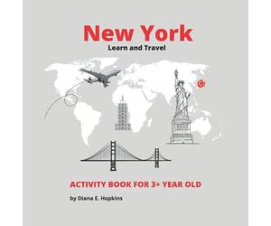 New York - Learn and Travel: Montessori Activity book for 3+ years old, Mazes, Tracing Letters, Spot the Difference and More. Perfect Gift!
