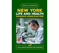 NEW YORK LIFE AND HEALTH INSURANCE LICENSE EXAM PREP: From Elementary to Exam Mastery