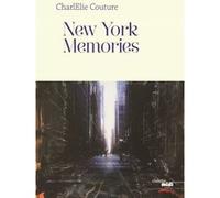 New York Memories Charlélie Couture (Auteur)