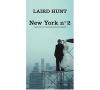 New York n° 2 - Laird Hunt - Actes sud - broché - Roman
