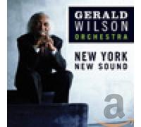 New York, New Sound by Gerald Wilson/Gerald Wilson Orchestra [Audio CD] NEUF