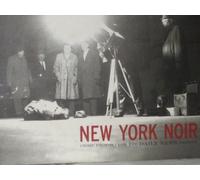 New York Noir: Crime Photos from the Daily News Archive