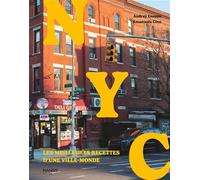 New York NYC - Les meilleures recettes d'une ville-monde - Audrey Cosson - Mango - relié - Beau livre