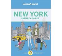 New York Partir en famille 6ed - Lonely Planet - Lonely Planet - broché - Guide