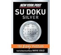 New York Post Sudoku Silver Wayne Gould (Auteur)