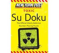 New York Post Toxic Su Doku by none none (Auteur)
