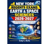 NEW YORK REGENTS EXAMS EARTH & SPACE SCIENCES 2026-2027: This guide provides a complete overview of the Earth and Space Sciences Regents exam for the ... year, including all official testing dates.