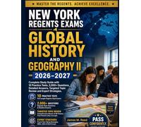 New York Regents Exams - Global History and Geography II 2026-2027: Complete Study Guide with 10 Practice Tests, 2000+ Questions & DBQ Practice, Targeted Topic Review and Expert Strategies