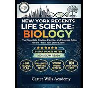 New York Regents Life Science Biology Exam Prep 2026-2027 Made Easy: Study Guide with Illustrations, Practice Tests, and Step-by-Step Explanations to Help You Pass with Confidence