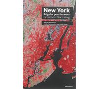 New york - reguler pour innover, les annees bloomberg - Jean-Louis Cohen - Parentheses Eds - broché - Essai