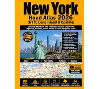 New York Road Map & Atlas 2026 (NYC, Long Island & Upstate): Highway and Travel Map Guide with Grid Index, Detailed City Streets, Counties, Scenic Routes