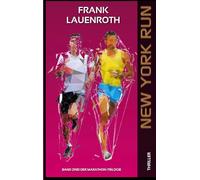 New York Run: Band 2 der Marathon-Trilogie