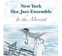 New York Ska Jazz Ensemble - In The Moment [Vinyl Lp]