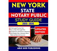 NEW YORK STATE NOTARY PUBLIC STUDY GUIDE 2025-2026: The complete manual to passing the NYS Notary test with Confidence