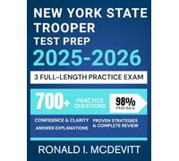 New York State Trooper Test Prep 2025-2026: A Strategic, Step-by-Step Approach to Mastering the Material and Conquering NYST Exam