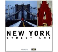New York - Street Art, Edition Bilingue Francais-Anglais
