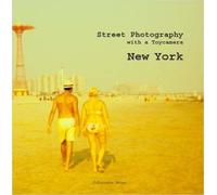 New York Street Photography With A Toy Camera