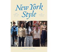 New York Style: Look, Shop, Eat & Play: As guided by locals /anglais