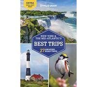 New York & the Mid-Atlantic's Best Trips 4ed -anglais- - Lonely planet eng - Lonely Planet - broché - Guide