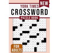 New York Times Crossword puzzle Book For Adults: Word-based challenges crafted for improving focus and problem-solving