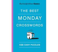 New York Times Games – The Best Monday Crosswords : 100 Easy Puzzles