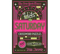 New York Times Greatest Hits of Saturday Crossword Puzzles