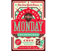New York Times Take It With You Monday Crosswords