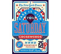 New York Times Take It With You Saturday Crosswords