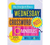 New York Times Wednesday Crossword Puzzle Omnibus