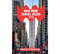 New York Travel Guide 2026: Insider Secrets, Local Flavor, and Smart Travel Strategies for Every Kind of Explorer