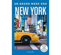New York Un Grand Week-end - Collectif - Hachette Tourisme Guides - broché - Guide