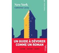 New York - Un guide à dévorer comme un roman