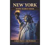 New York Word Search Book: Large Print Puzzle Collection with 100 Puzzles and 2000 Unique Words on Neighborhoods, Landmarks, and Subway Lines