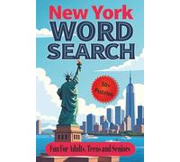 New York Word Search Puzzle Book: Word Searches with Easy to Read Print about New York Cities, Food, Culture and More | 6x9 inches, 110 pages | 50+ puzzles . . . for Holidays, Vacations and Free Time