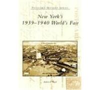 New York's 1939-1940 World's Fair, The Postcard History Series Andrew F. Wood (Auteur)